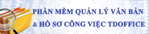 Quản lý văn bản và hồ sơ công việc